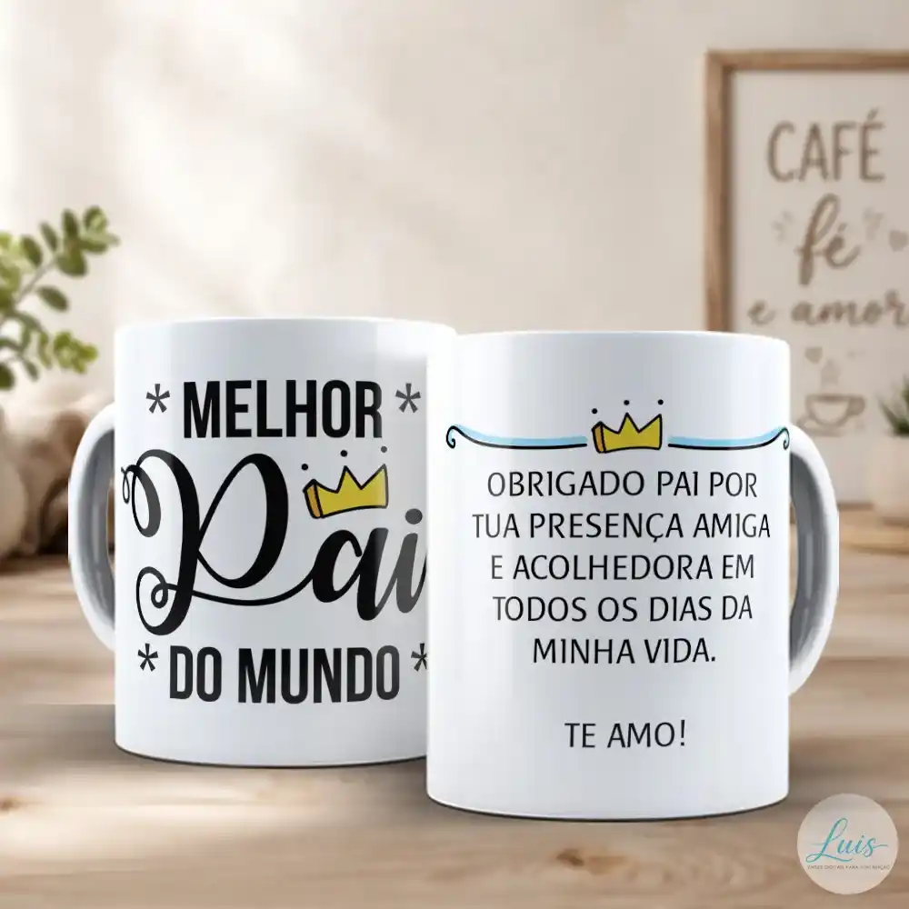 arte para caneca dia dos pais melhor pai do mundo