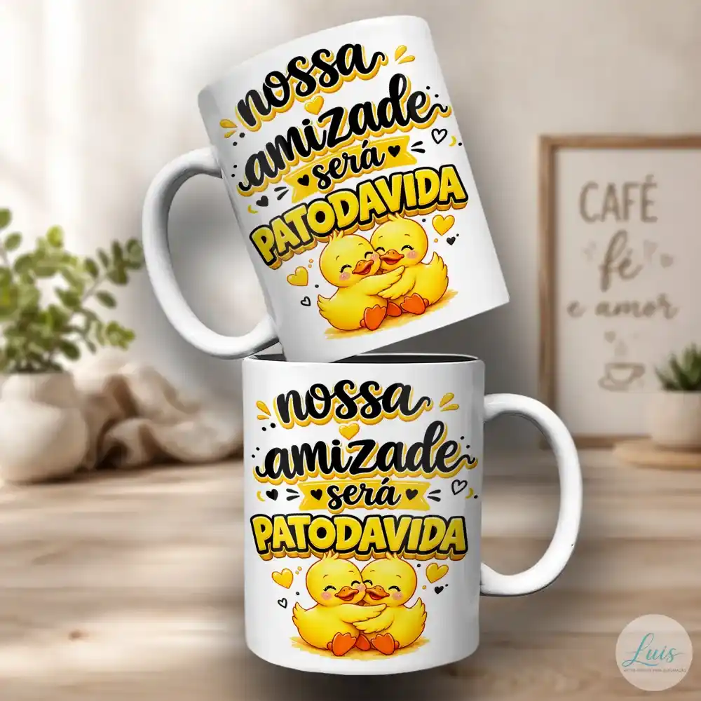 Arte para Caneca Nossa Amizade será PATODAVIDA – Arquivo Digital Sublimação - Imagem 2