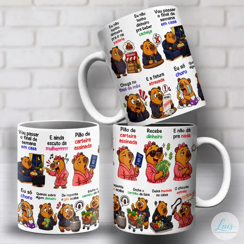 Arte para Caneca Capivara Peão Carteira Assinada Eu Não Tenho Dinheiro – Arquivo Digital Sublimação